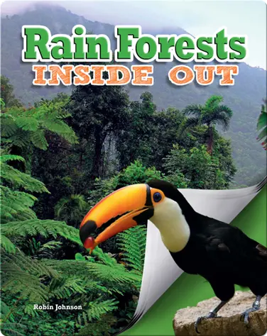 Rain Forests Inside Out book