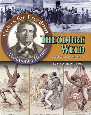 Theodore Weld: Architect of Abolition book