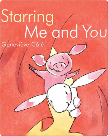 Starring Me and You book