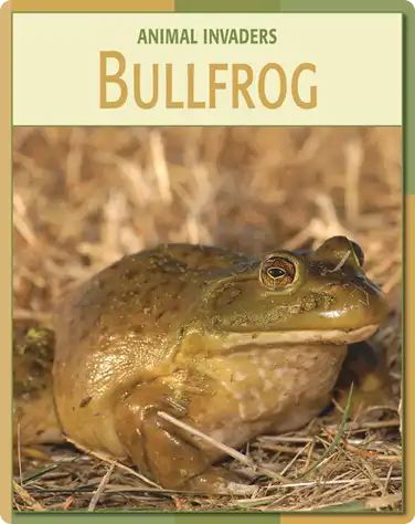 Animal Invaders: Bullfrog book