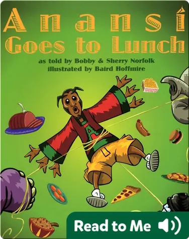 Anansi Goes to Lunch book