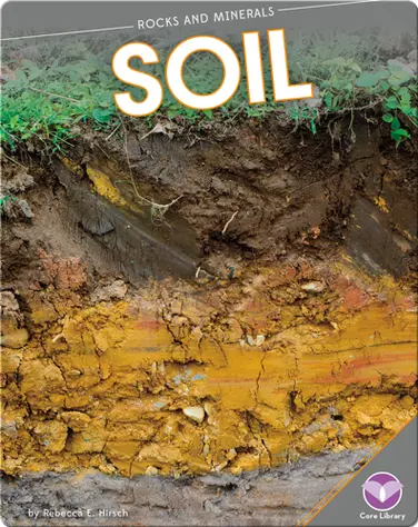Rocks and Minerals: Soil book