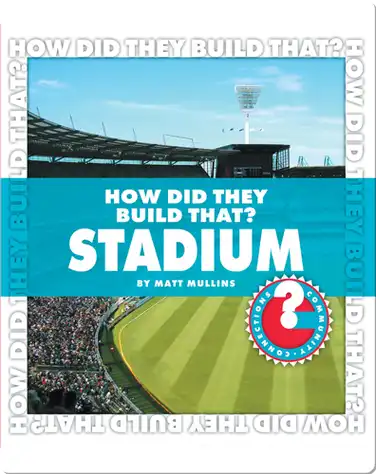 How Did They Build That? Stadium book