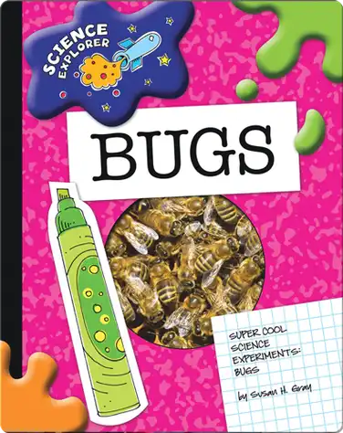 Science Explorer: Bugs book