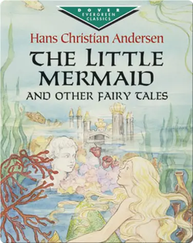 The Little Mermaid and Other Fairy Tales book