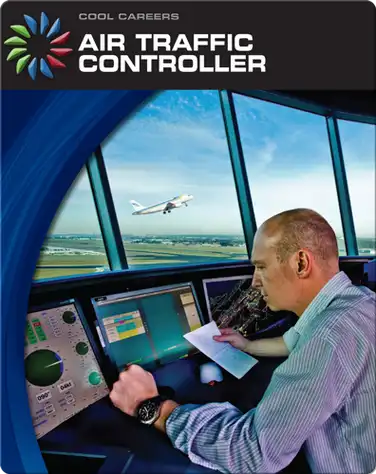 Cool Careers: Air Traffic Controller book