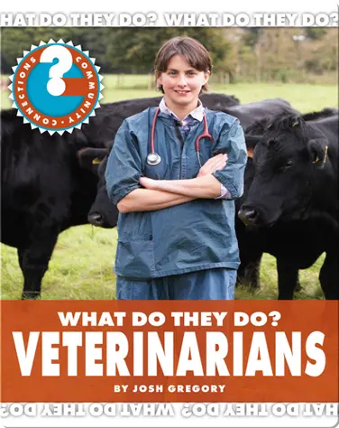 What Do They Do? Veterinarians book