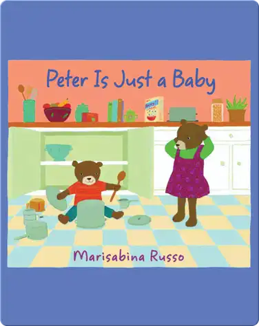 Peter Is Just a Baby book