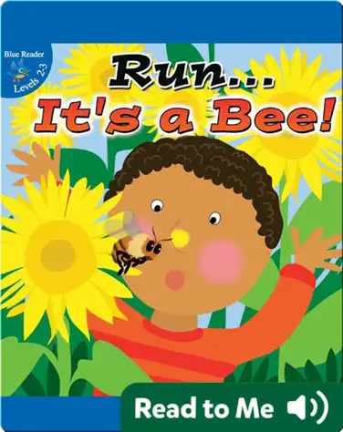 Run... It's A Bee! book