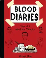 Blood Diaries: Tales of a 6th-Grade Vampire