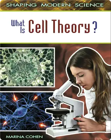 What Is Cell Theory? book