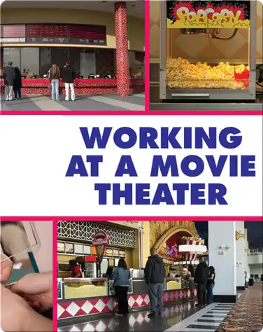 Working at a Movie Theater book