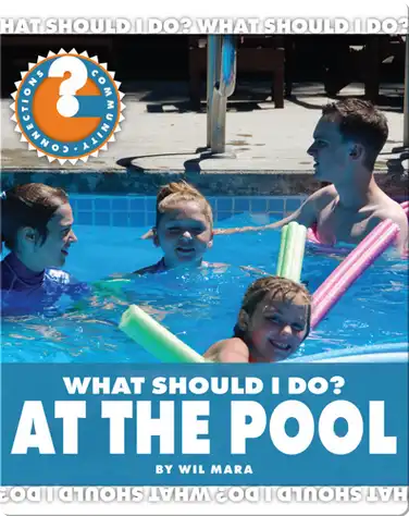 What Should I Do? At the Pool book