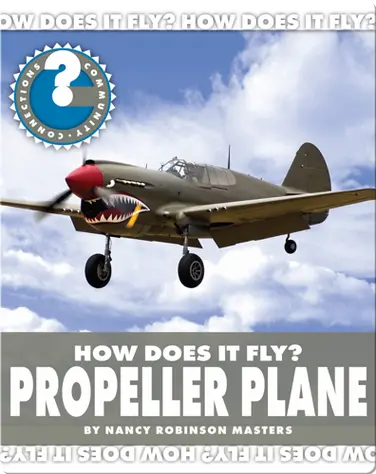 How Does It Fly? Propeller Plane book