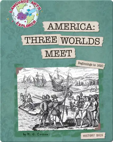 America: Three Worlds Meet book