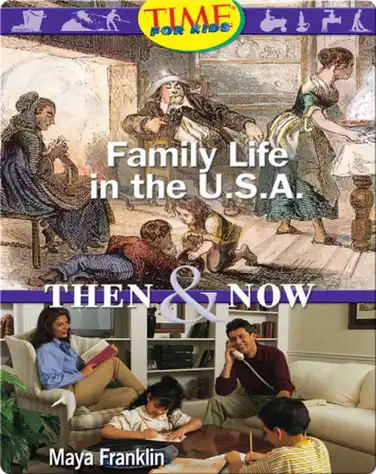 Family Life in the U.S.A.: Then and Now book