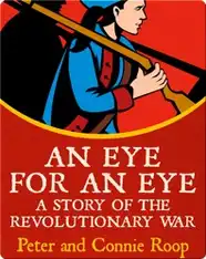 An Eye for an Eye: A Story of the Revolutionary War