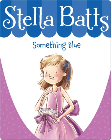 Stella Batts #6: Something Blue book