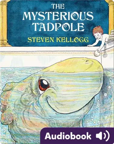 The Mysterious Tadpole book