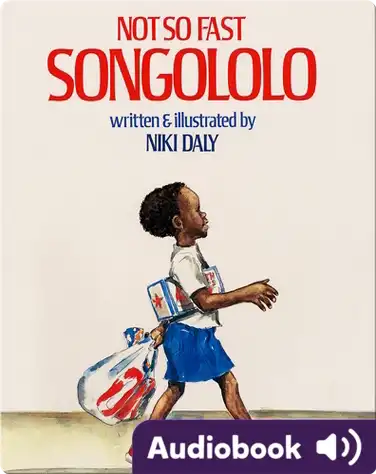 Not So Fast Songololo book