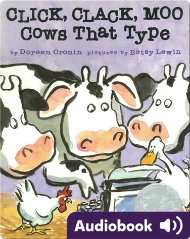 Click Clack Moo: Cows That Type book