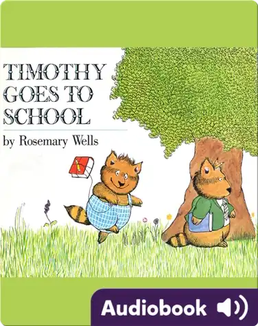 Timothy Goes to School book