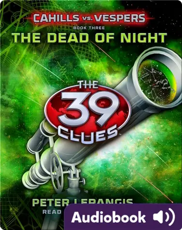 The 39 Clues: Cahills vs. Vespers Book #3: The Dead of Night book