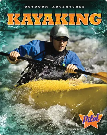 Outdoor Adventures: Kayaking book