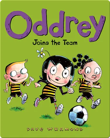 Oddrey Joins the Team book