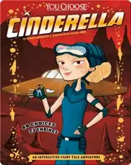 Cinderella: An Interactive Fairy Tale Adventure