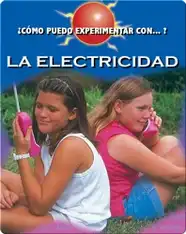 Cómo Puedo Experimentar Con…? La Electricidad
