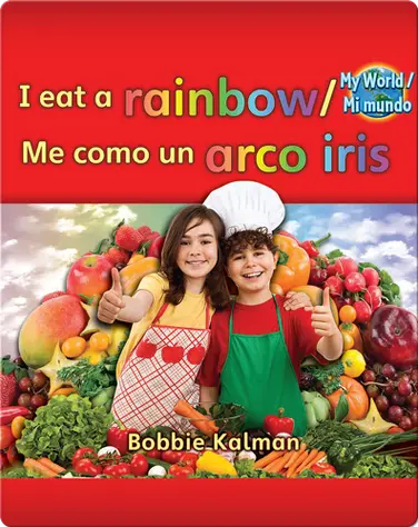 I eat a rainbow / Me como un arco iris book