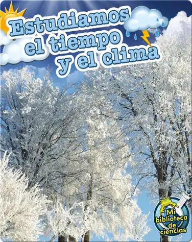 Estudiamos El Tiempo Y El Clima (Studying Weather and Climates) book