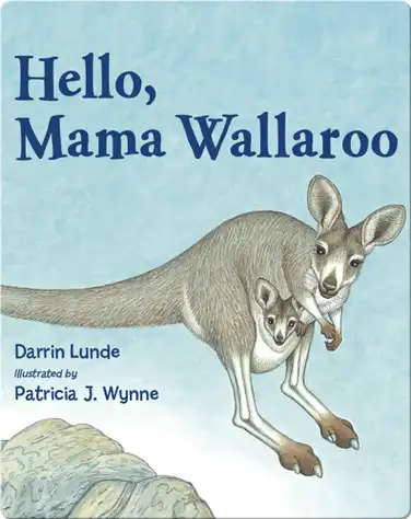 Hello, Mama Wallaroo book