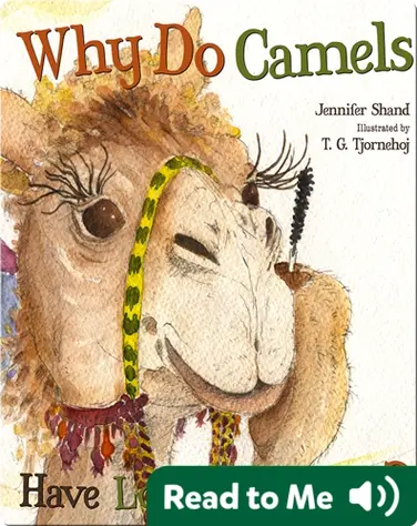 Why Do Camels Have Long Eyelashes? book