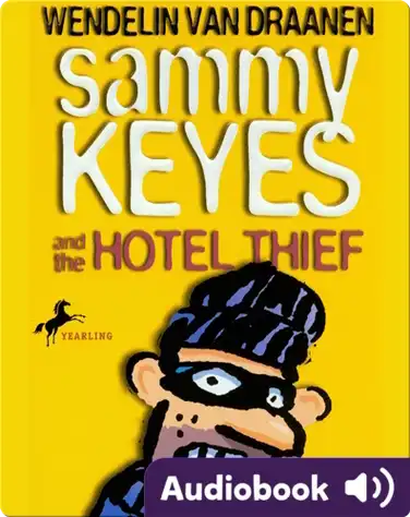 Sammy Keyes #1: Sammy Keyes and the Hotel Thief book