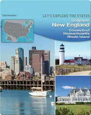 Southern New England: Connecticut, Massachusetts, Rhode Island