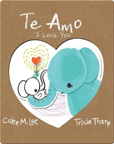 Te Amo / I Love You book