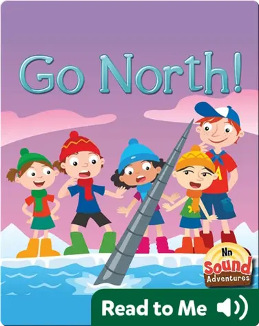 Go North! book