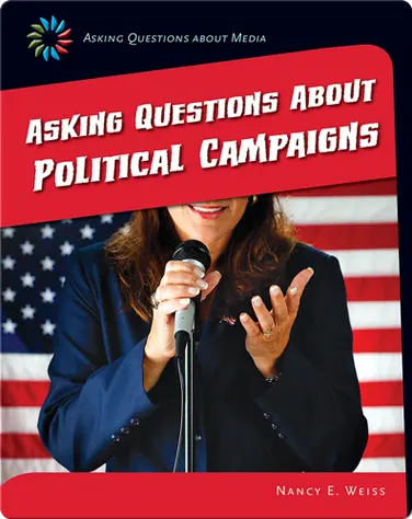Asking Questions about Political Campaigns book