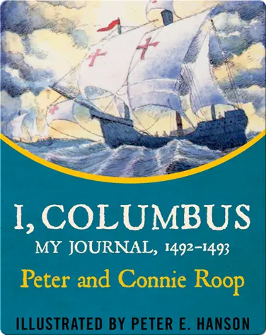 I, Columbus: My Journal, 1492-1493 book