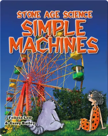 Stone Age Science: Simple Machines book