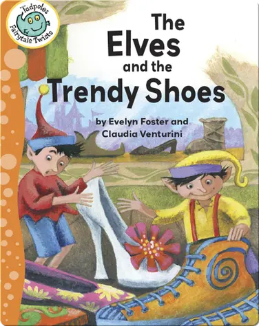 The Elves and the Trendy Shoes book