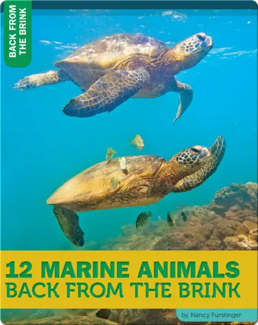 12 Marine Animals Back From The Brink book
