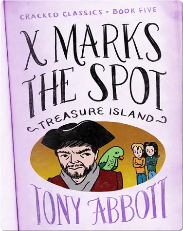 Cracked Classics #5: X Marks the Spot book