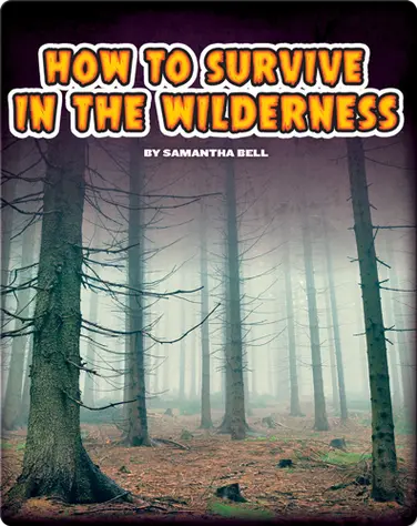 How to Survive In The Wilderness book