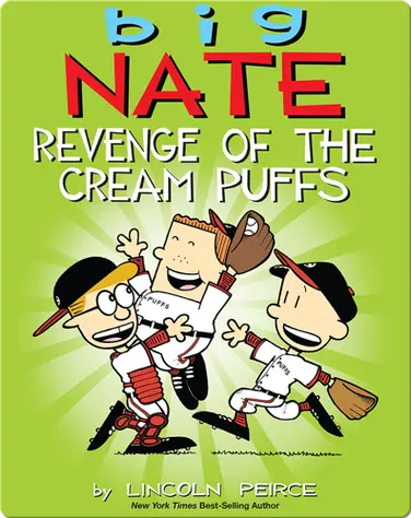 Big Nate: Revenge of the Cream Puffs book