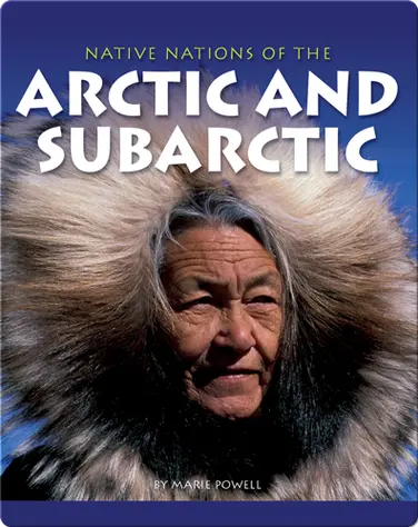 Native Nations of the Arctic and Subartic book