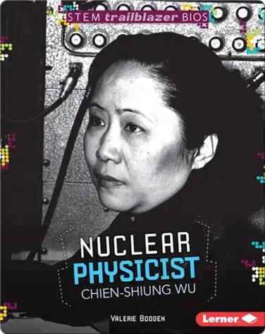 Nuclear Physicist Chien-Shiung Wu book