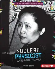 Nuclear Physicist Chien-Shiung Wu
